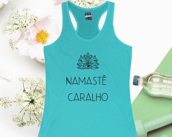 Namaste Caralho Women's Racerback Tank Top with Third Eye Design, Portugesse Yoga Apparel, Sassy Yoga Tank Top, Spiritual Clothing, Workout