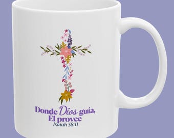 Donde Dios Guia, El Provee Jesaja 58:11 Spaanse mok voor koffieliefhebbers, Moederdag christelijke koffiemok, bijbelvers, cadeau voor doop