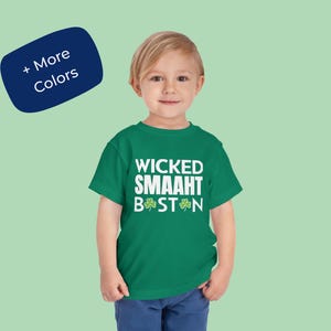 Wicked Smaaht Boston Cloverleaf Toddler Shirt, Funny Boston Accent Tee, Bahstin Kid Gift, Wicked Smart Toddler, New England Pride Shirt