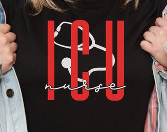 ICU Nurse Shirt, Nurse Shirt, ICU Nurse Gift, Nurse Appreciation, ICU Nurse tshirt, Gift for Nurse, Critical Care Nurse, Nurse Gift, Nurse