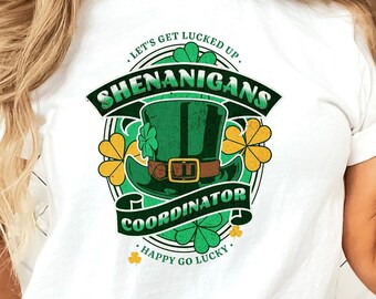 Shenanigans Coordinator Shirt,Drinking Shirt,St Patricks Day Shirts,St Patrick's Day Shirt,Irish Tee,Lucky Shirt,Drinking Shirt,Lucked Up