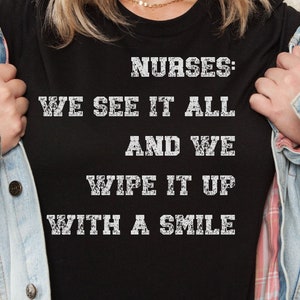 Funny Nurse Shirts, Funny Nurse Tshirt, Cute Nurse Shirt, Cute Nurse Tshirts, Nurse Gift, Nurse Shirts, Nurse Tshirt, RN Nurse