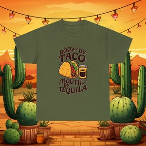 Body by Taco, Mouth by Tequila - Fun and Flirty T-Shirt - Perfect for Taco Tuesdays! Fiesta Squad Shirt, Mexican Party Shirts, Mexican Tee image 3
