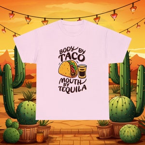 Body by Taco, Mouth by Tequila - Fun and Flirty T-Shirt - Perfect for Taco Tuesdays! Fiesta Squad Shirt, Mexican Party Shirts, Mexican Tee image 2