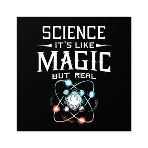 Magic It's Like Science But Real - Adesivos Quadrados, Interior\Exterior | Decalque Science is Magical