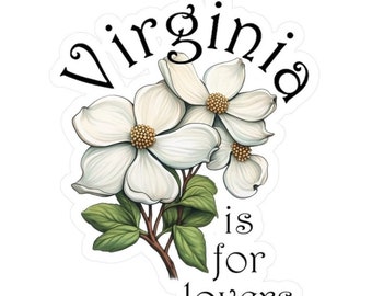 Virginia is for lovers, featuring the flowering dogwood - Kiss-Cut Vinyl Decals - southern pride, UVA, VA Tech, floral sticker, USA, floral