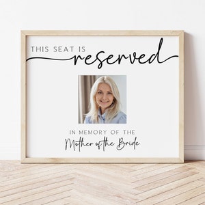 "Reserviert für Mutter der Braut-Schild, ""Reservierter Sitz"" Kartenvorlage, reserviertes Hochzeitsschild, In Memory Chair Schild, FLD069 - 18x12cm, 10x20cm"