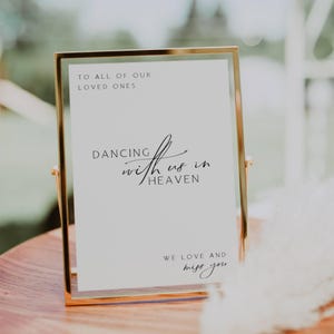 Wedding Memorial Sign, In Memory Table Sign, To Our Loved Ones Who Are Dancing With Us In Heaven Sign Template, FLD101 - 5x7&quot; 8x10&quot;