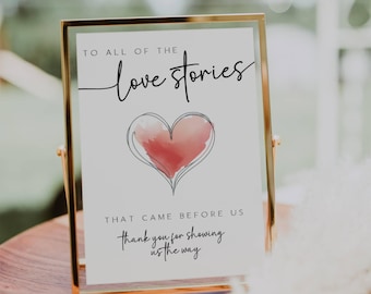 To All The Love Stories That Came Before Us Sign, Generations Of Love Sign, Memorial Table Decor, Wedding Signs Template FLD069 5x7" & 8x10"