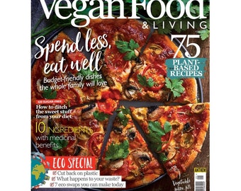 Vegan Food & Living Magazine from London Anthem Publishing APRIL 2018 Back Issue
