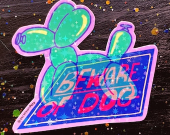 Balloon Dog Beware Of Dog Holographic Vinyl Sticker