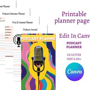 Peut inclure: Pages de planificateur de podcast imprimables au format US Letter (8,5 x 11 pouces). Les pages présentent un design coloré avec un microphone et le texte "Podcast Planner". Les pages sont conçues pour être éditées dans Canva.