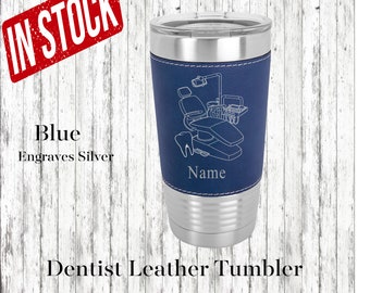 Dentist Personalized Leather Insulated Tumbler, Dentist Graduation Gift, Dentist Birthday Gift, Dentist Leather Tumbler Dentist Chair, Tooth