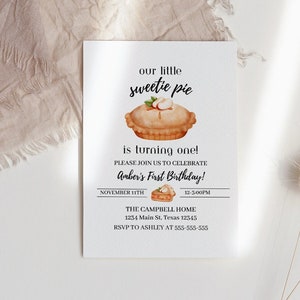 Our Sweetie Pie Is Turning One Invitation, Fall First Birthday Invitation, Thanksgiving Birthday Pary, First Birthday Invitation, Editable