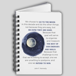 JFK Moon Notebook | Choose the Moon | Kennedy Speech | John F. Kennedy | Presidential History | US History | Spiral-Bound Journal 5"x7"