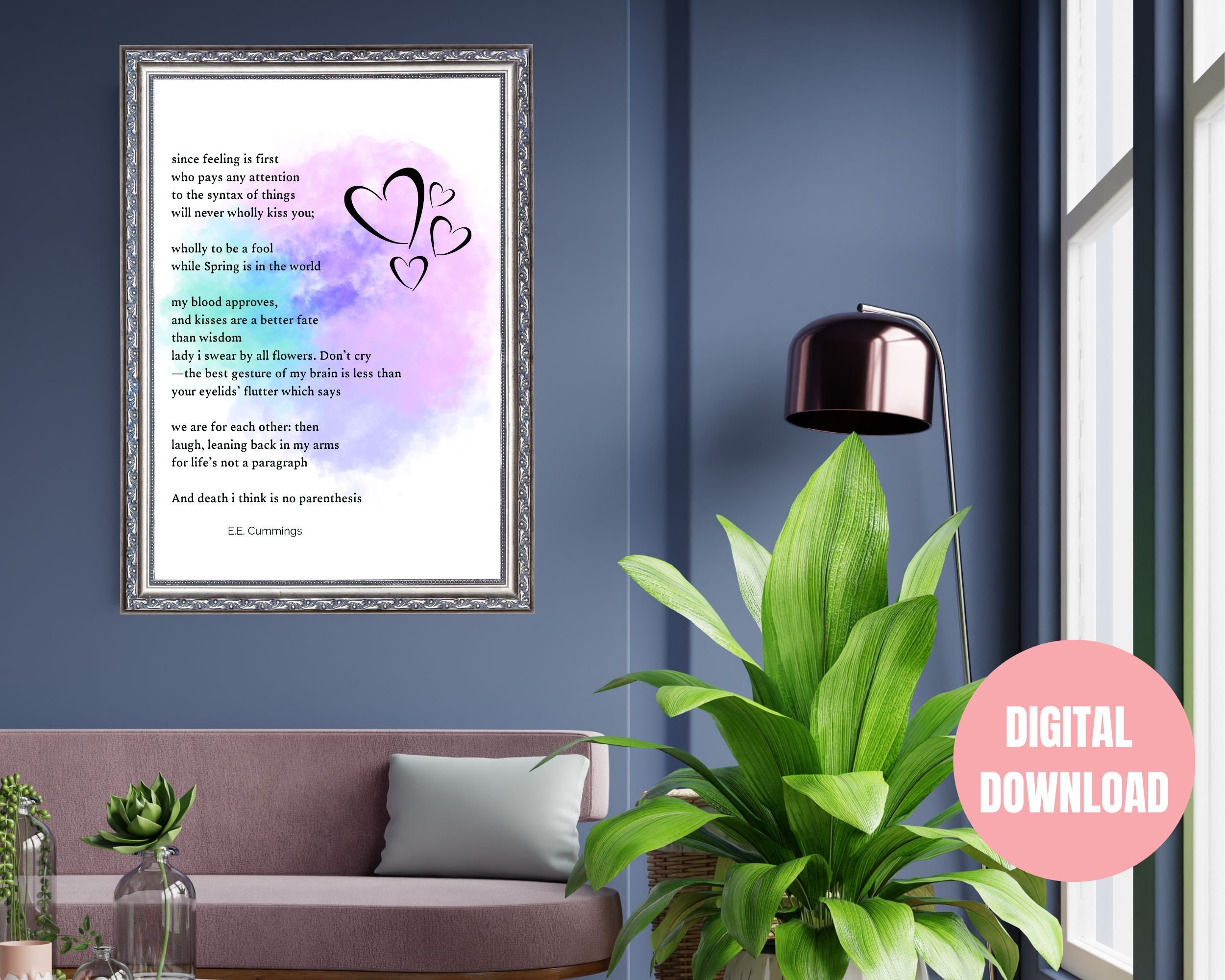 Since Feeling is First EE Cummings Poem Printable Wall Art Colorful Home Decor Unique Digital