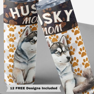 20oz Skinny Straight Tumbler Husky Mom Sublimation Design, Dog Mom Tumbler Straight PNG Digital Download, Husky Dog Tumbler Wrap