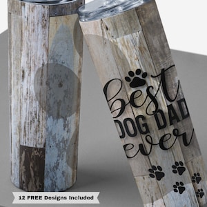 20oz Skinny Straight Tumbler Best Dog Dad Sublimation Design, Dog Dad Tumbler Straight PNG Digital Download, Best Dog Dad Sublimation Wrap
