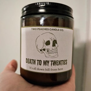 30th birthday Death to my 20s Funeral for My Youth Turning 30 Custom Candle Birthday Candle RIP to my 20s Dirty 30