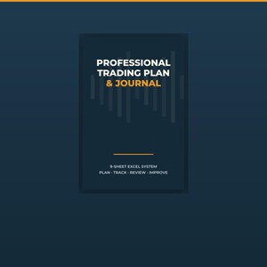 May include: A dark blue rectangular digital cover titled PROFESSIONAL TRADING PLAN & JOURNAL in white and orange text. It features a vertical bar graph design, a horizontal orange line, and the text 9-SHEET EXCEL SYSTEM PLAN TRACK REVIEW IMPROVE.
