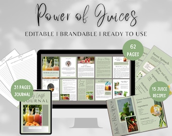 Power of Juices Done For You Ebook, Health & Wellness, Juice Recipes, Journal Templates, Editable, Rebrandable, Lead Magnet, Fitness Coach