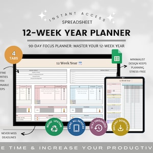May include: A digital 12-Week Year Planner spreadsheet displayed on a computer monitor and tablet. The spreadsheet features a minimalist design with sections for defining priorities, tracking progress, and staying organized. The image includes text that says "Instant Access Spreadsheet" and "Save Time & Increase Your Productivity."