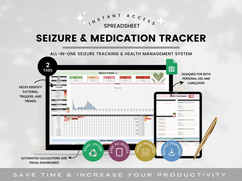 May include: A digital spreadsheet titled "Seizure & Medication Tracker" displayed on a computer monitor and tablet. The spreadsheet is designed for seizure tracking and health management. The image includes the text "Instant Access Spreadsheet" and "All-in-one seizure tracking & health management system."