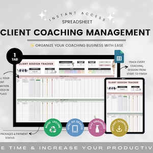 Puede incluir: Una hoja de cálculo digital de gestión de coaching de clientes mostrada en un monitor de computadora y una tableta. La interfaz incluye un rastreador de sesiones con columnas para paquetes y estado de pago. El texto incluye INSTANT ACCESS SPREADSHEET, CLIENT COACHING MANAGEMENT, ORGANIZE YOUR COACHING BUSINESS WITH EASE y SAVE TIME & INCREASE YOUR PRODUCTIVITY.
