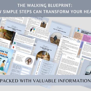 May include: A collection of informational pages titled "The Walking Blueprint: How Simple Steps Can Transform Your Health." The pages include chapters, checklists, and a guide to walking for health. The text "Packed with Valuable Information" is also visible.