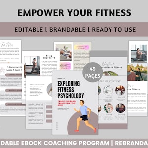 May include: A pink and gray ebook cover with the title "Empower Your Fitness" and the text "Editable | Brandable | Ready to Use". The cover features a table of contents, a running person, and a woman doing a yoga pose. The ebook is 49 pages long.