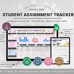 May include: A digital student assignment tracker displayed on a laptop and tablet. The screen shows a spreadsheet with charts and graphs. Text includes "Student Assignment Tracker," "Automatic Calendar Sync," and "Deadline Alerts." The image also features icons for reuse, sync, and instant download.