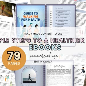 May include: An ebook titled "Guide to Walking for Health" with the text "Simple Steps to a Healthier Life" and "Ready Made Content to Use." The cover features illustrations of people walking. The ebook has 79 pages and is for commercial use.