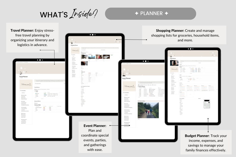May include: A digital planner interface displayed on four tablets. The screens showcase travel, shopping, event, and budget planning tools. Text includes "WHAT'S Inside?" and "PLANNER". The interface is in shades of beige and white.