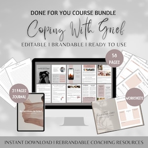 以下が含まれることがあります： 「Coping With Grief」というタイトルのデジタルコースバンドルが、コンピューター画面、タブレット、印刷物に表示されています。バンドルには、31ページのジャーナル、58ページのコンテンツ、ワークシートが含まれています。テキストには「編集可能、ブランド可能、すぐに使用可能」が含まれています。