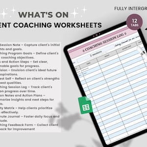 Peut inclure: Une tablette num&eacute;rique affichant une feuille de travail de journal de session de coaching avec 12 onglets. La feuille de travail est con&ccedil;ue pour suivre les progr&egrave;s des clients et comprend des sections pour les objectifs, les sujets, les &eacute;tapes d'action et les dates d'&eacute;ch&eacute;ance. Le texte "FULLY INTERGRATED" et "12 TABS" est visible dans le coin sup&eacute;rieur droit de l'image.