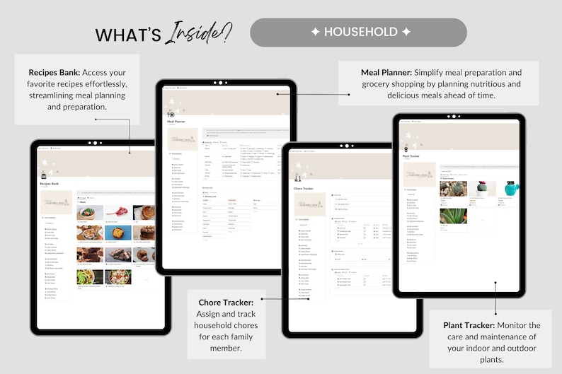 May include: Four black tablets displaying digital interfaces for household organization. The screens show a recipe bank, meal planner, chore tracker, and plant tracker. Text includes "WHAT'S Inside?" and "HOUSEHOLD".