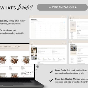 May include: A laptop displaying a digital diary interface with sections for a master calendar, quick notes, mom goals, and side hustles. The interface is beige and white with a clean, modern design. The text "WHAT'S Inside?" is at the top.