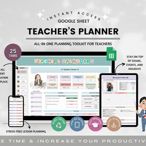 May include: A digital teacher's planner displayed on a computer, tablet, and phone. The planner includes a dashboard, student profiles, and various tabs. Text includes "Teacher's Planner," "Instant Access," and "Save Time & Increase Your Productivity."