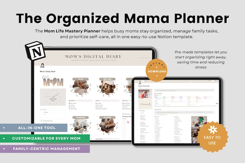 May include: The Organized Mama Planner digital template on two tablets. The text includes "Mom's Digital Diary" and "Instant Download". Features include all-in-one tool, customizable for every mom, and family-centric management.