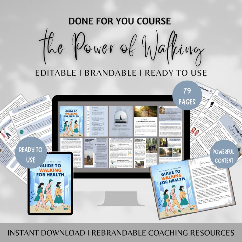 May include: Digital coaching resources for health and wellness. The image shows a computer monitor, tablet, and printed pages displaying content about walking for health. The text includes "Guide to Walking for Health", "79 Pages", and "Ready to Use".
