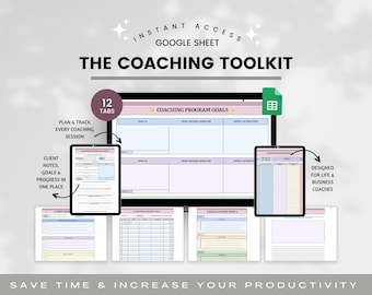Coaching Session Spreadsheets, Google Sheet Coaching Toolkit, Coaching Worksheets Spreadsheet, Client Session Tracker,Life Coach Spreadsheet