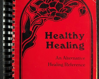 Healthy Healing Alternative Healing Reference Elliot W. Page Crystal Star Herbs Natural Healing Guide  Herbal Remedy Book Holistic Medicine