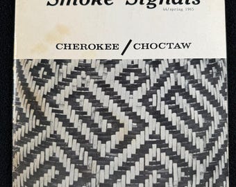 IACB Smoke Signals Magazine #44 Spring 1965 Cherokee Choctaw Dept of Interior Indian Arts and Crafts Board Cherokee Tribe History