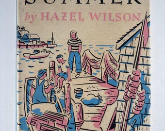 Island Summer 1946 Hazel Wilson illustrated Richard Floethe HC DJ Stefan Salter Vintage Children's Book  Mid Century Kids Decor 1940s