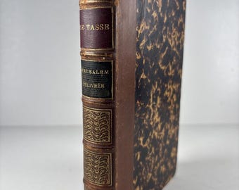 Jérusalem Délivrée 1864 Le Tasse FRENCH Prince Lebrun Nouvelle Edition Orleans Jerusalem Delivree  Torquato Tasso French French Epic Poetry