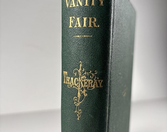 Vanity Fair: A Novel Without a Hero 1865 Volume 1 William Makepeace Thackeray NY Antique Fiction Victorian Literature 19th Century Book