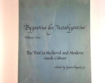 Byzantina Kai Metabyzantina Vol. 1 Speros Vryonis PB Greek Culture 1978 Medieval Greek Culture Metabyzantine Studies Undena Publications