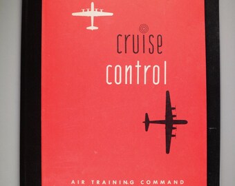 Boeing B-29 Superfortress Cruise Control Manual original 1948 AFTRC 50-59-3 WWII Cruise Control USAAF Flight Manual Aviation Military Tech