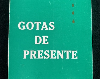 Gotas de Presente 1972 Rogelio A. de la Torre Colección Espejo de Paciencia Cuba Spanish Language Book Latin American Poetry Literary Exile