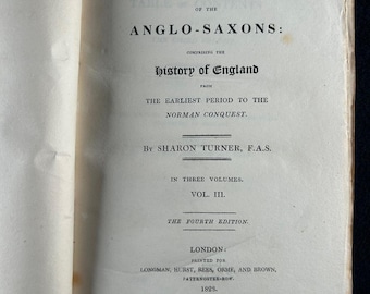 History of the Anglo-Saxons Sharon Turner 1823 Vol III Rebound English Early Medieval History Gift British Historiography
